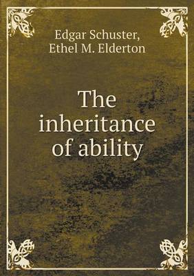 The Inheritance of Ability (Paperback)