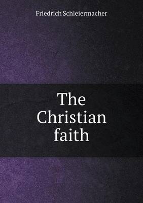 The Christian Faith (Paperback)
