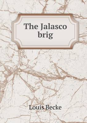 The Jalasco Brig (Paperback)