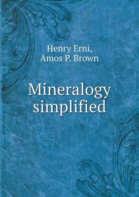 Mineralogy Simplified (Paperback)
