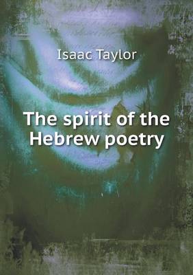 The Spirit of the Hebrew Poetry (Paperback)
