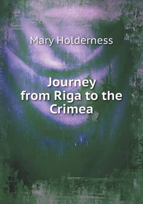 Journey from Riga to the Crimea (Paperback)