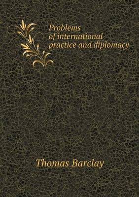 Problems of International Practice and Diplomacy (Paperback)