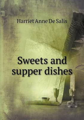 Sweets and Supper Dishes (Paperback)
