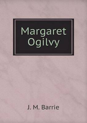 Margaret Ogilvy (Paperback)