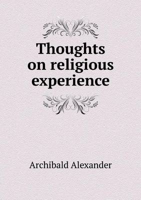 Thoughts on Religious Experience (Paperback)