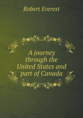 A journey through the United States and part of Canada (Paperback)