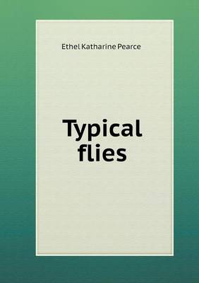 Typical Flies (Paperback)