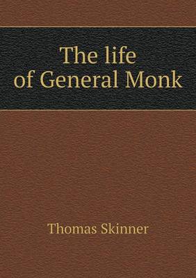 The Life of General Monk (Paperback)