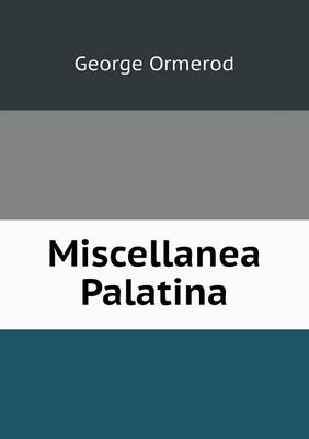 Miscellanea Palatina (Paperback)