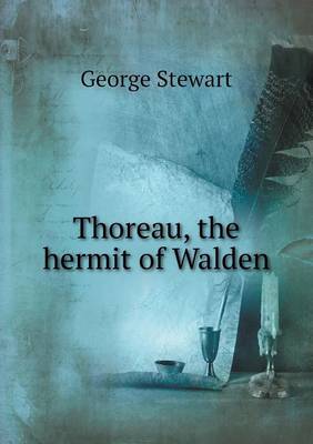Thoreau, the Hermit of Walden (Paperback)