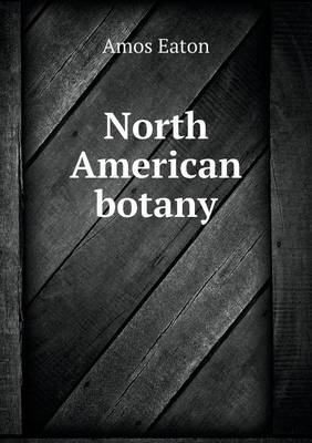 North American Botany (Paperback)
