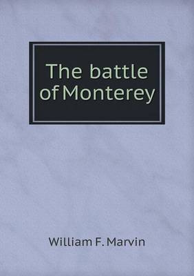 The Battle of Monterey (Paperback)