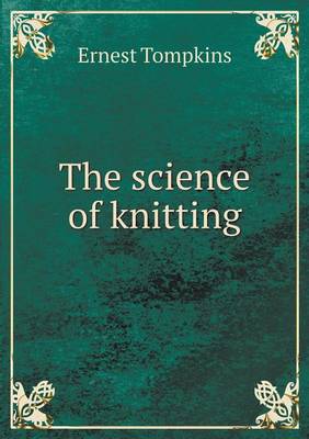 The Science of Knitting (Paperback)