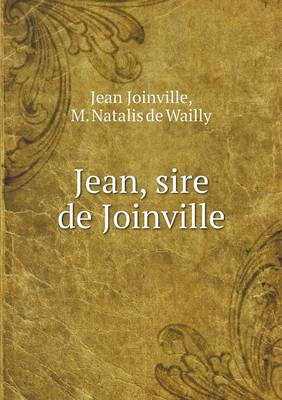 Jean, Sire de Joinville (Paperback)