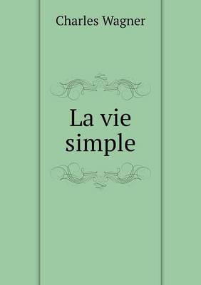 La Vie Simple (Paperback)