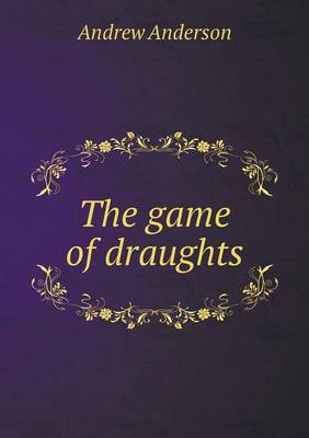 The Game of Draughts (Paperback)
