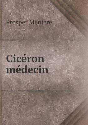 Ciceron Medecin (Paperback)