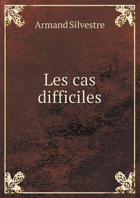 Les Cas Difficiles (Paperback)