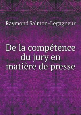 de La Competence Du Jury En Matiere de Presse (Paperback)