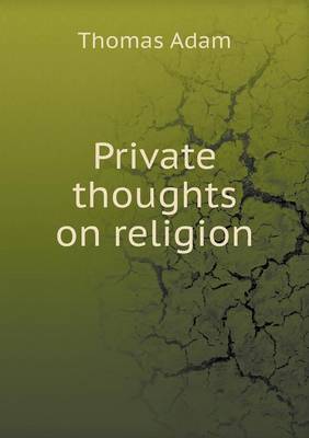 Private Thoughts on Religion (Paperback)