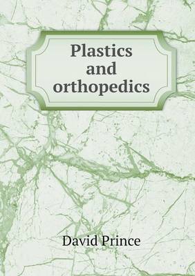 Plastics and Orthopedics (Paperback)