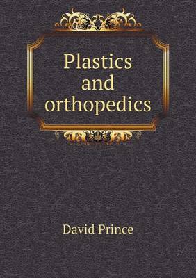 Plastics and Orthopedics (Paperback)