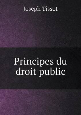 Principes Du Droit Public (Paperback)