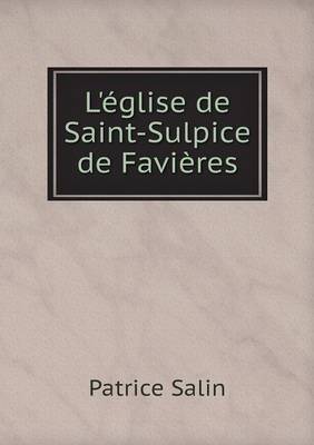 L'Eglise de Saint-Sulpice de Favieres (Paperback)