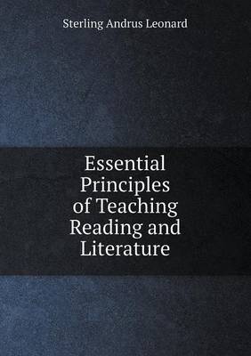 Essential Principles of Teaching Reading and Literature (Paperback)