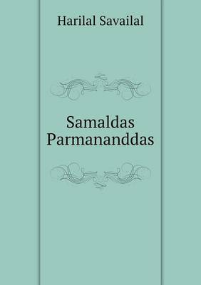 Samaldas Parmananddas (Paperback)