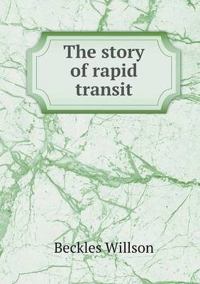 The Story of Rapid Transit (Paperback)