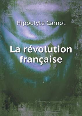 La Revolution Francaise (Paperback)