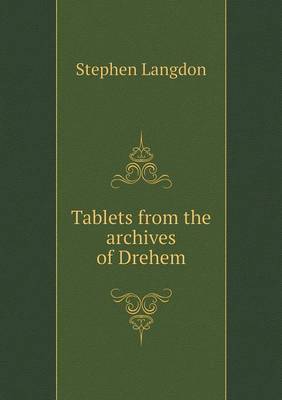 Tablets from the Archives of Drehem (Paperback)