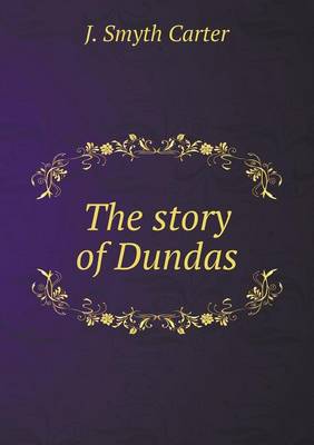 The Story of Dundas (Paperback)