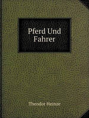 Pferd Und Fahrer (Paperback)