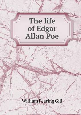 The Life of Edgar Allan Poe (Paperback)