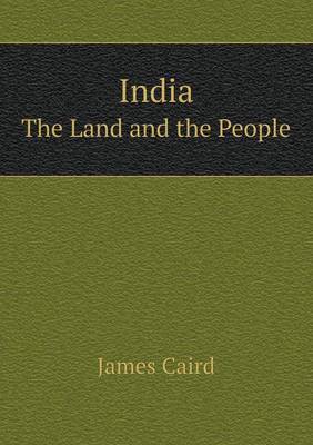 India the Land and the People (Paperback)