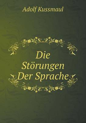 Die Storungen Der Sprache (Paperback)