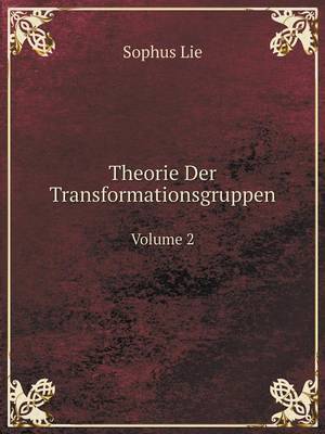 Theorie Der Transformationsgruppen Volume 2 (Paperback)