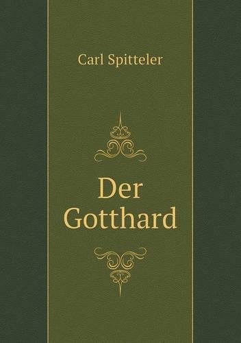 Der Gotthard (Paperback)