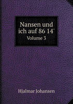Nansen Und Ich Auf 86 14' Volume 3 (Paperback)