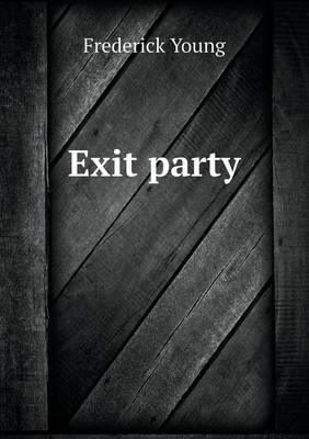 Exit Party (Paperback)