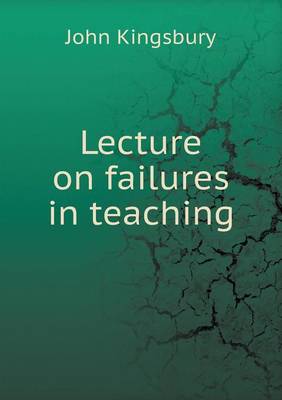 Lecture on Failures in Teaching (Paperback)