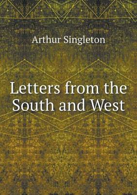 Letters from the South and West (Paperback)
