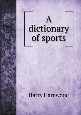 A Dictionary of Sports (Paperback)