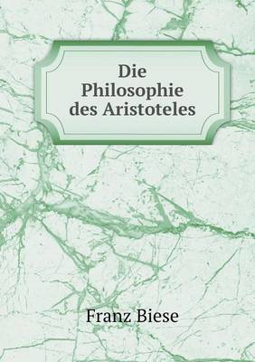 Die Philosophie Des Aristoteles (Paperback)