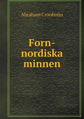 Forn-Nordiska Minnen (Paperback)