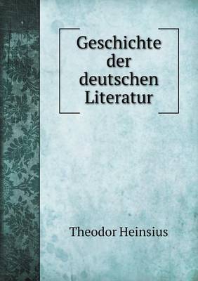 Geschichte Der Deutschen Literatur (Paperback)