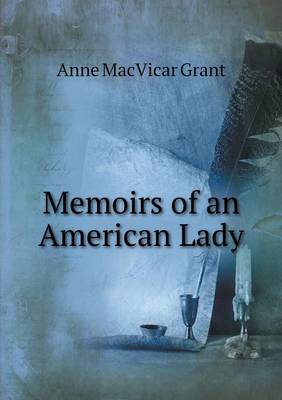 Memoirs of an American Lady (Paperback)